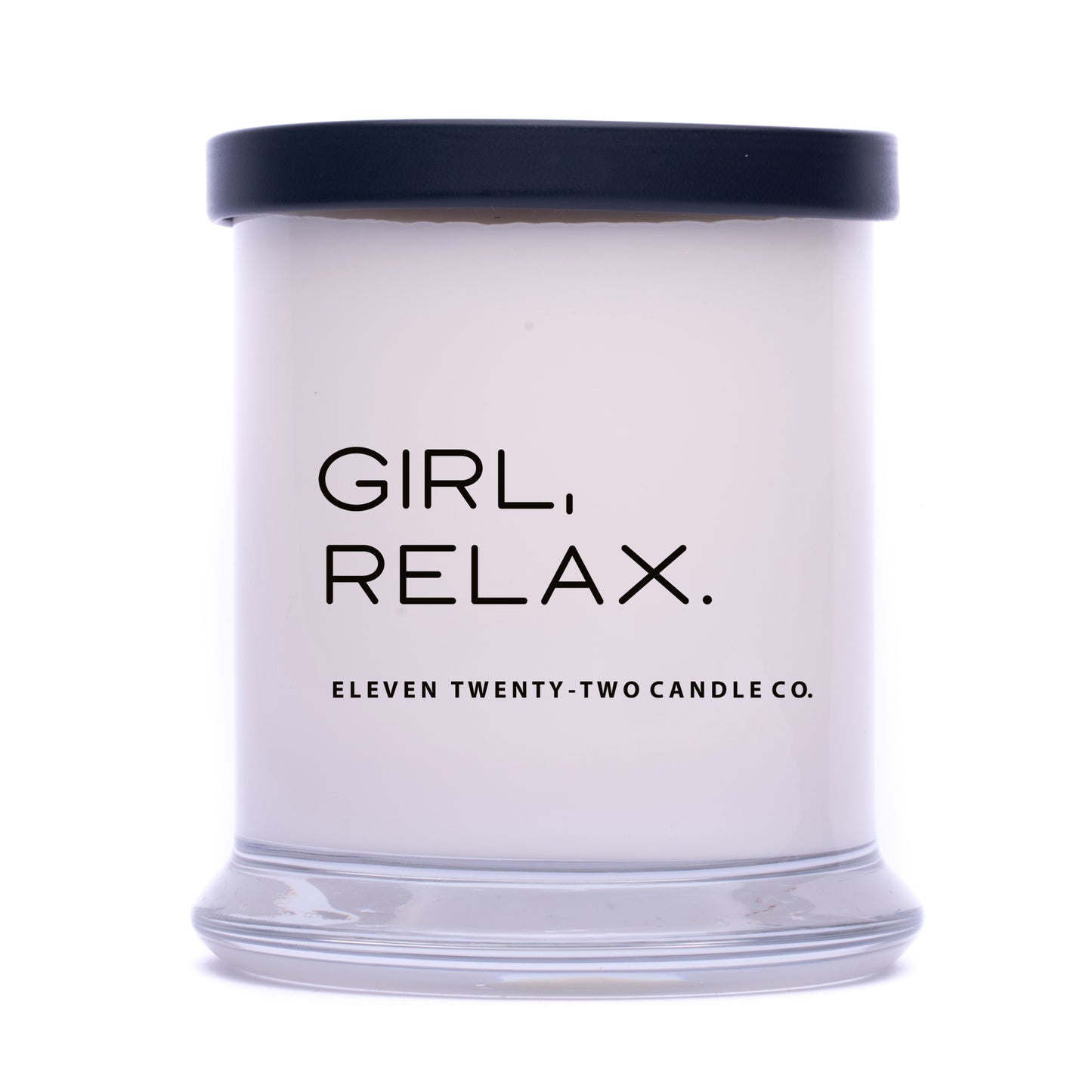 GIRL, RELAX.